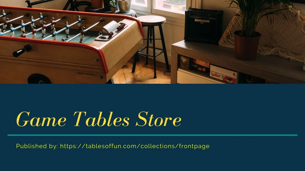 game tables store