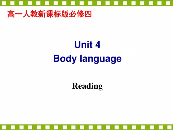 Unit 4 Body language Reading