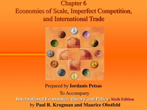 Chapter 6 Economies of Scale, Imperfect Competition, and International Trade