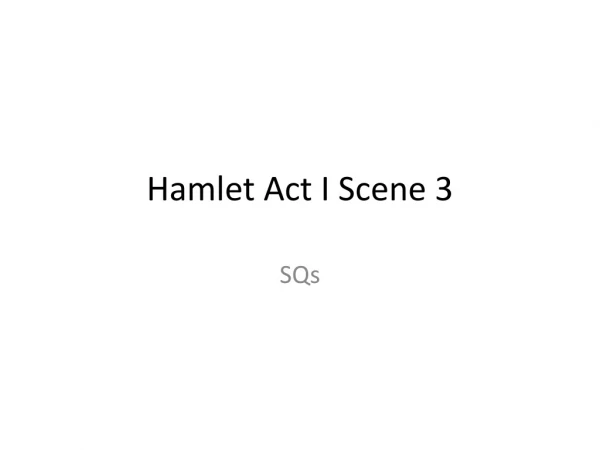 Hamlet Act I Scene 3