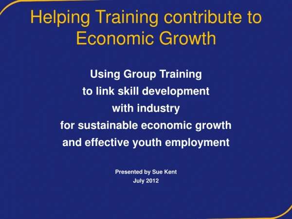 Helping Training contribute to Economic Growth