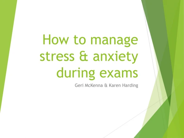 How to manage stress &amp; anxiety during exams