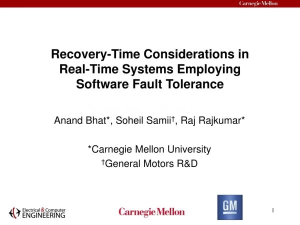 Recovery-Time Considerations in Real-Time Systems Employing Software Fault Tolerance