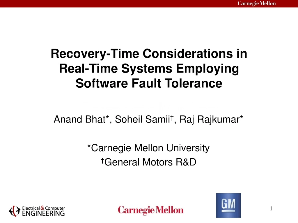 recovery time considerations in real time systems employing software fault tolerance