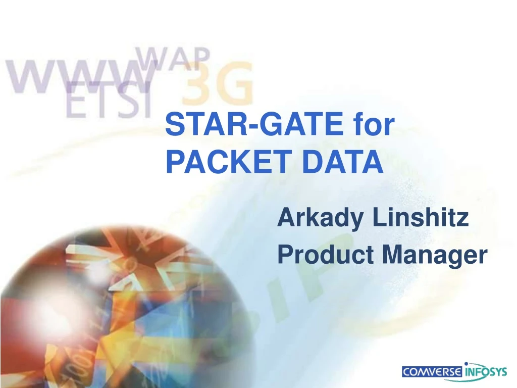 star gate for packet data