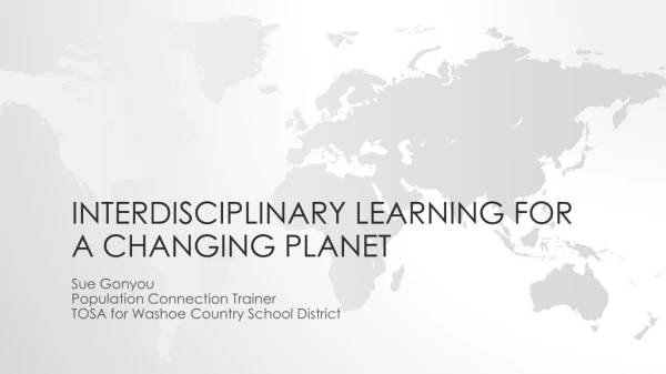 Interdisciplinary learning for a changing planet