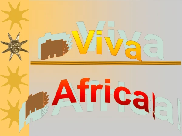 Viva Africa!