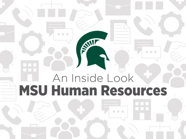 An Inside Look at MSU Human Resources
