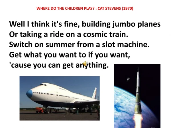 WHERE DO THE CHILDREN PLAY? : CAT STEVENS (1970)