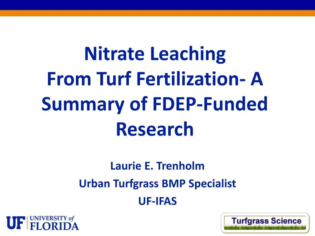 nitrate leaching from turf fertilization a summary of fdep funded research