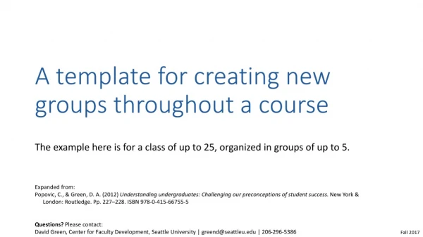 A template for creating new groups throughout a course