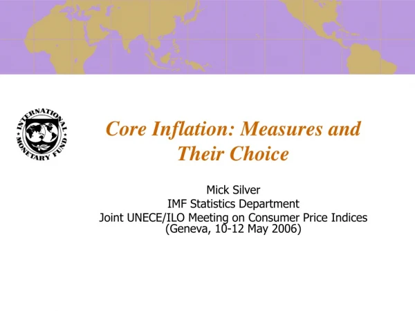 Core Inflation: Measures and Their Choice