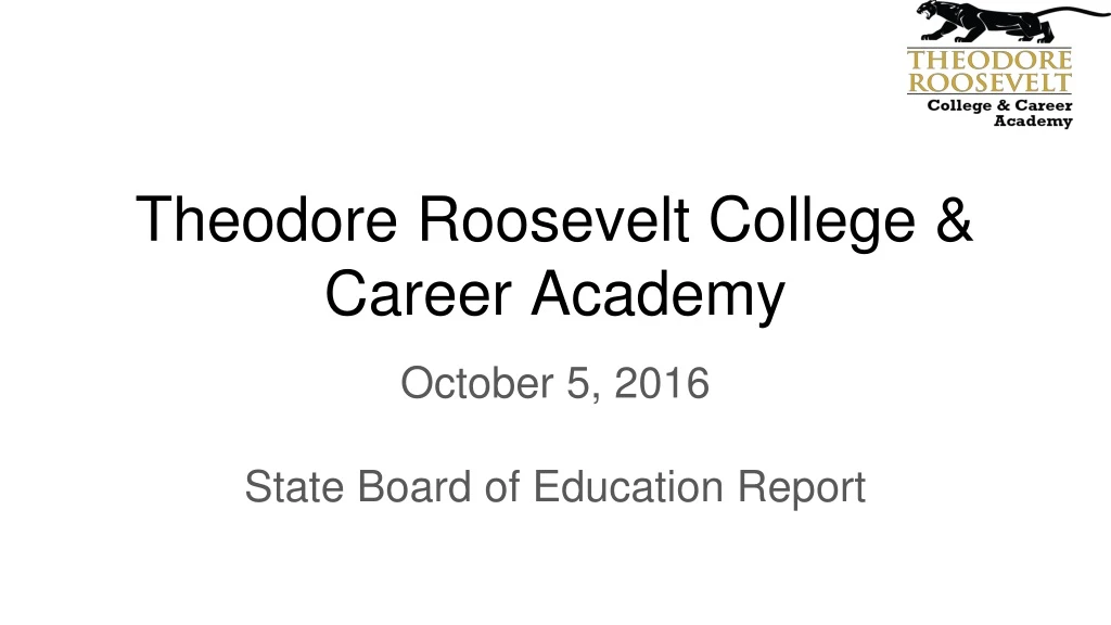 theodore roosevelt college career academy