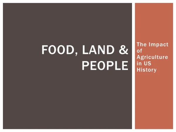 Food, Land &amp; People