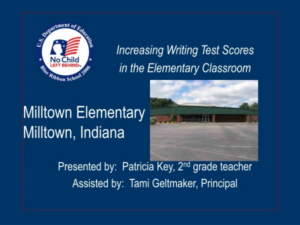 Milltown Elementary Milltown, Indiana
