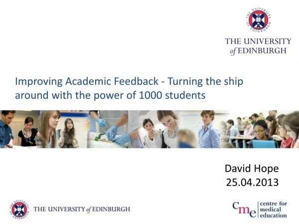 Improving Academic Feedback - Turning the ship around with the power of 1000 students