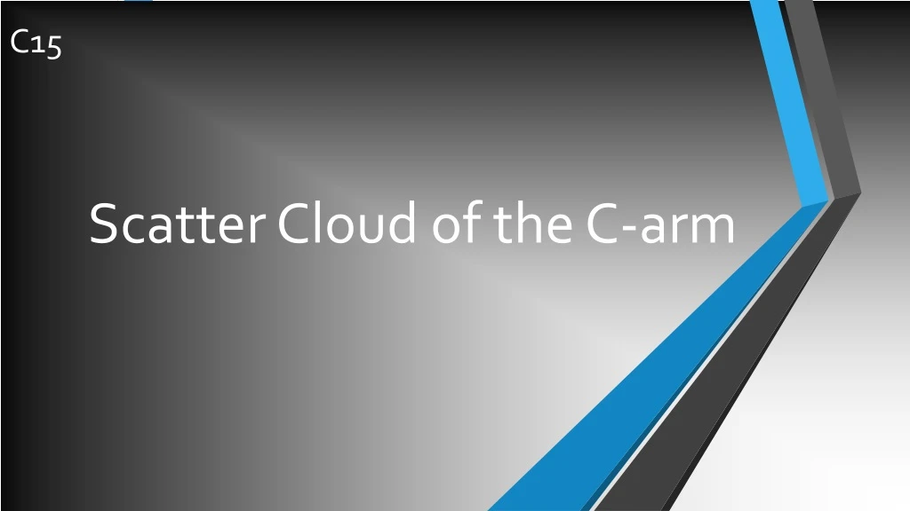 scatter cloud of the c arm