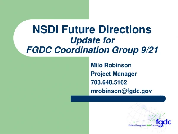NSDI Future Directions Update for FGDC Coordination Group 9/21