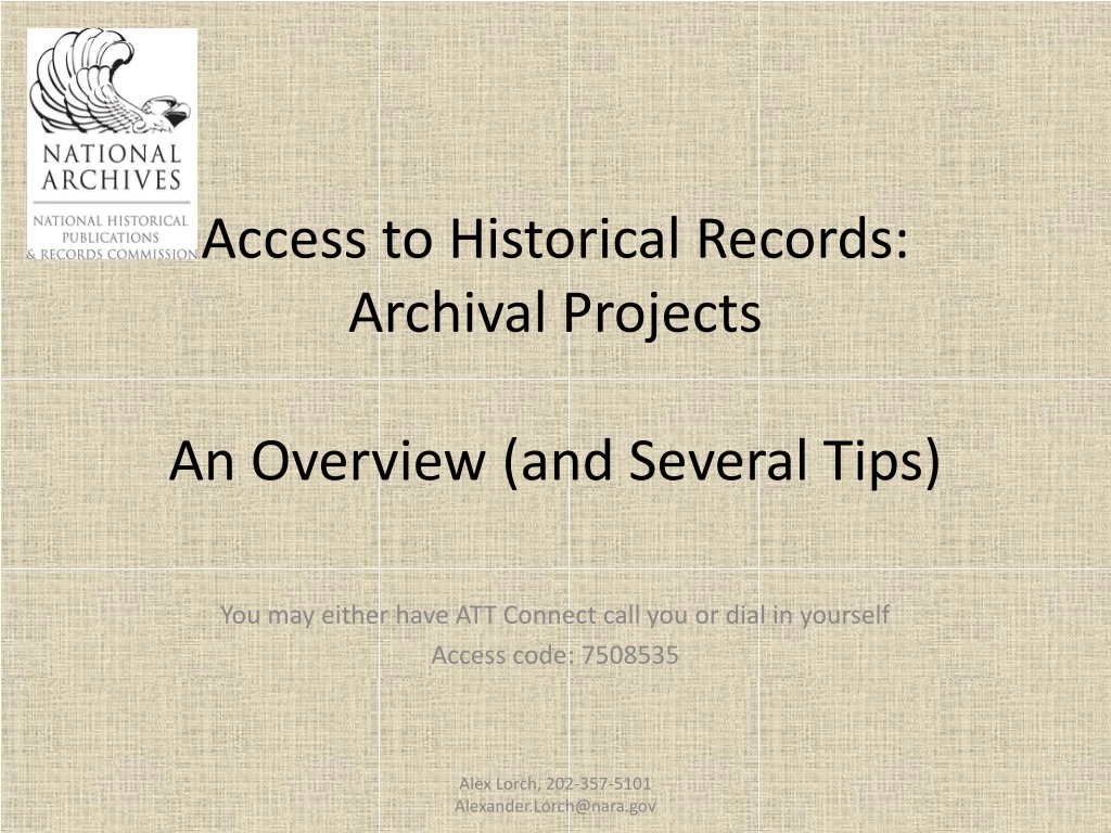 access to historical records archival projects an overview and several tips