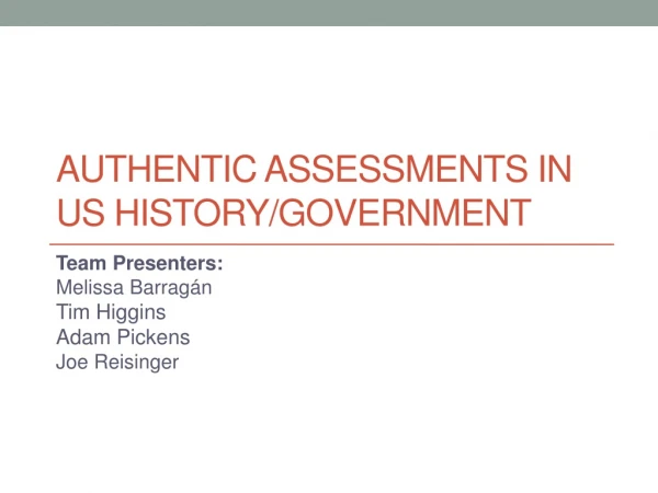 Authentic Assessments in US History/Government