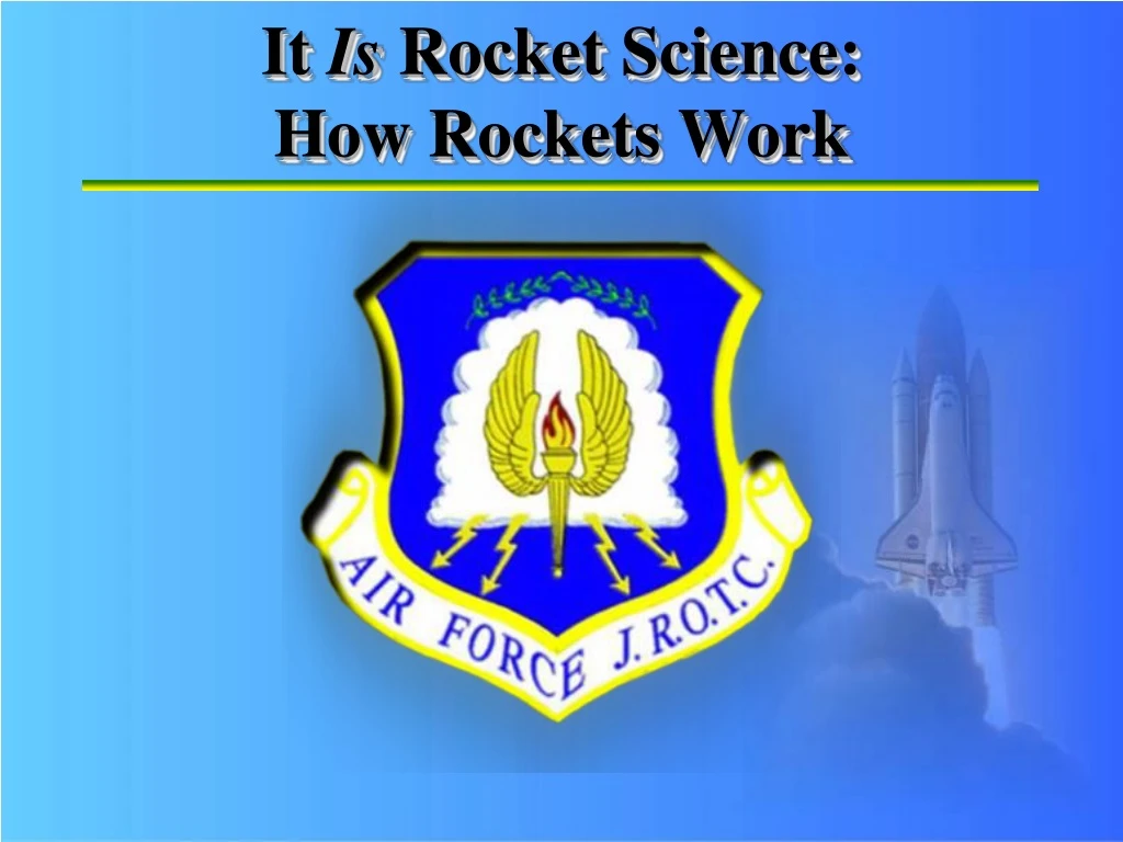 it is rocket science how rockets work