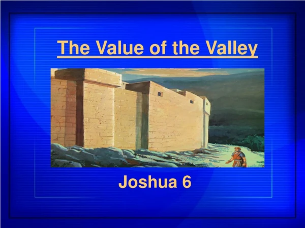 The Value of the Valley