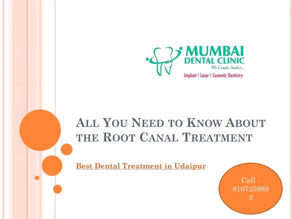 All You Need to Know About the Root Canal Treatment