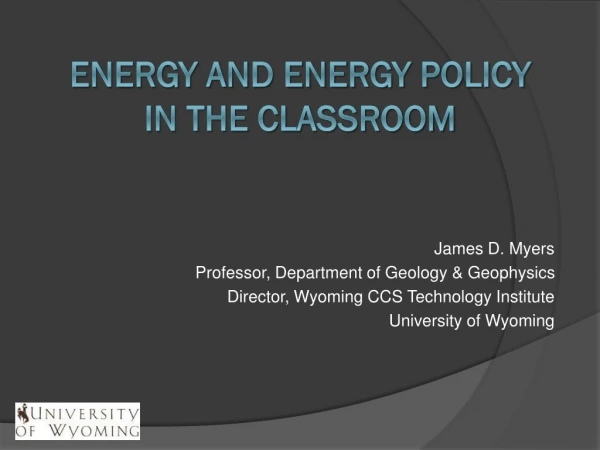 energy and Energy policy in the classroom