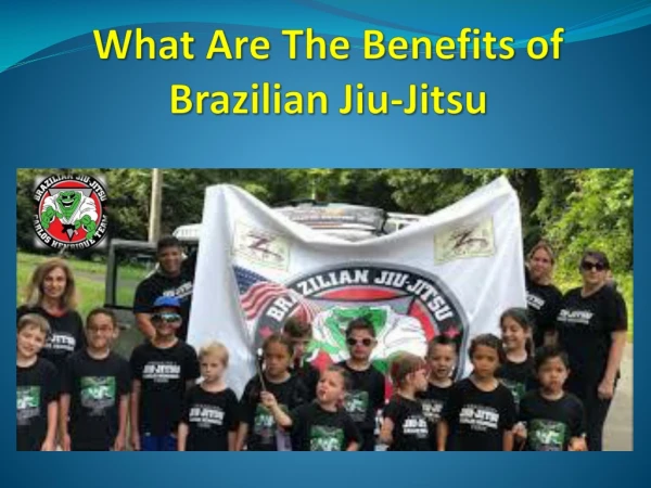 What Are The Benefits of Brazilian Jiu-Jitsu