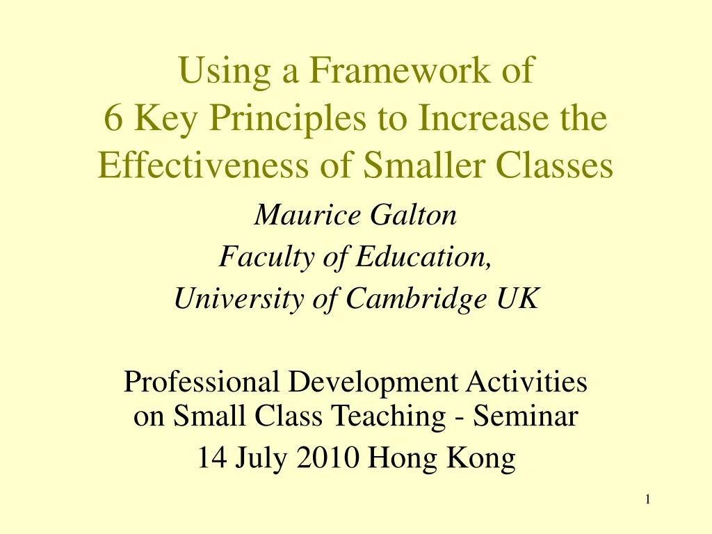 using a framework of 6 key principles to increase the effectiveness of smaller classes