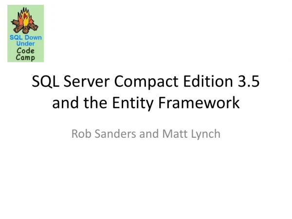 SQL Server Compact Edition 3.5 and the Entity Framework
