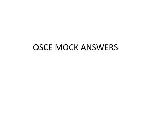 OSCE MOCK ANSWERS