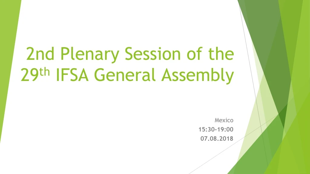 2nd plenary session of the 2 9 th ifsa general assembly