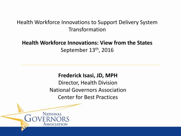 Health Workforce Innovations to Support Delivery System Transformation