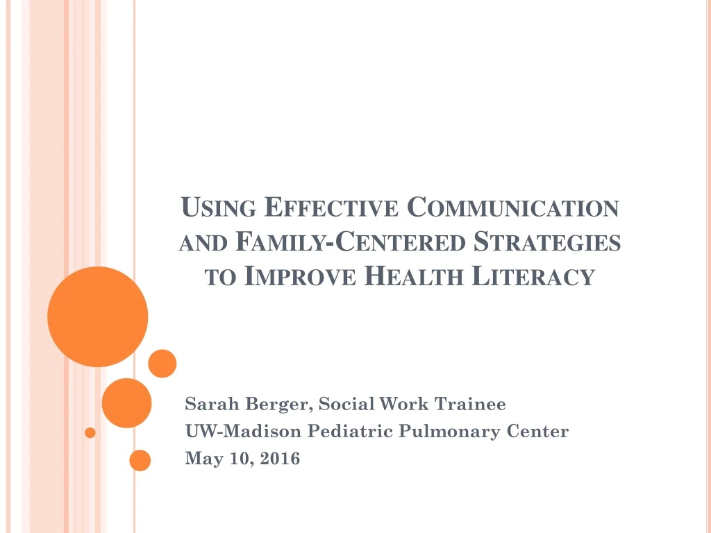 using effective communication and family centered strategies to improve health literacy