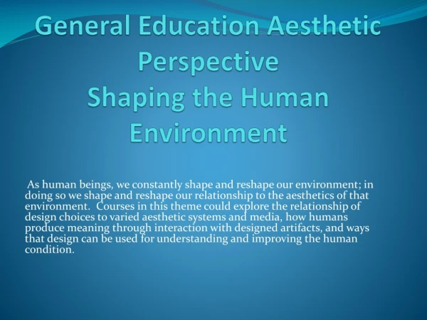 General Education Aesthetic Perspective Shaping the Human Environment