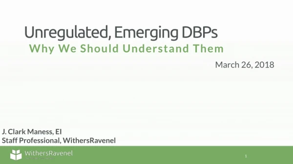 Unregulated, Emerging DBPs