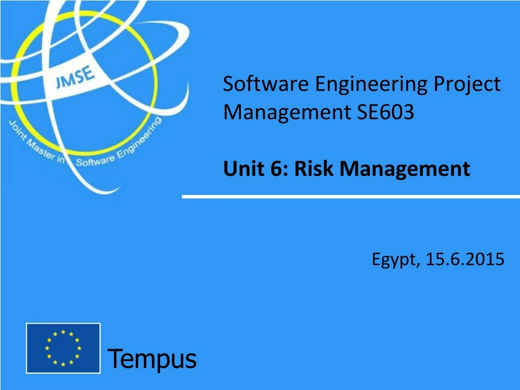 software engineering project management se603 unit 6 risk management