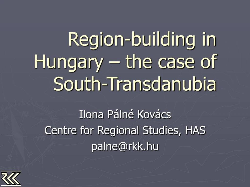 region building in hungary the case of south transdanubia