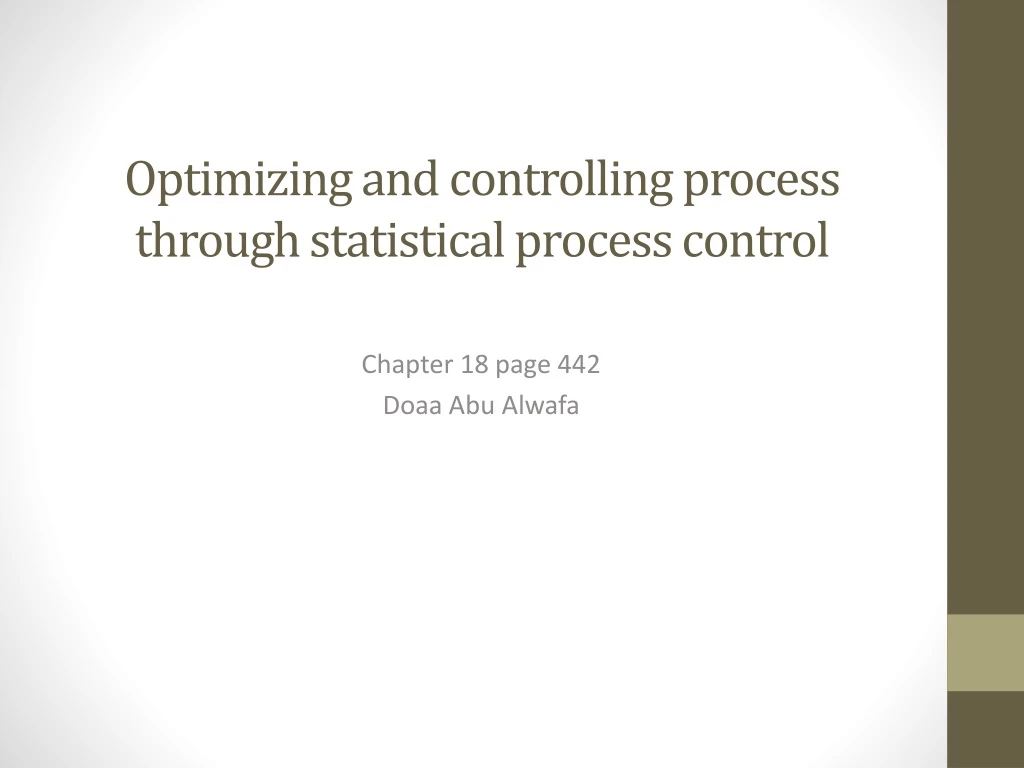 optimizing and controlling process through statistical process control
