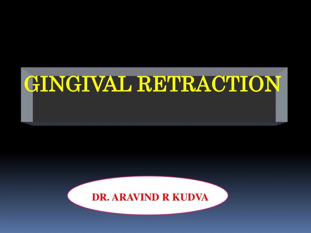 gingival retraction