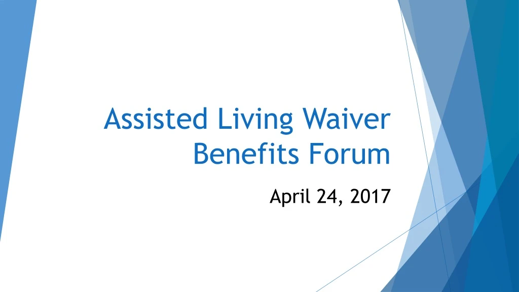 assisted living waiver benefits forum