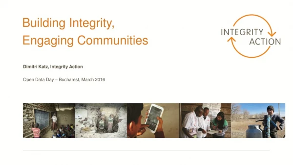 Building Integrity, Engaging Communities