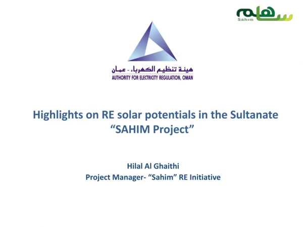 Highlights on RE solar potentials in the Sultanate “ SAHIM Project”