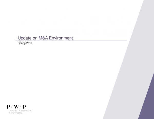 Update on M&amp;A Environment