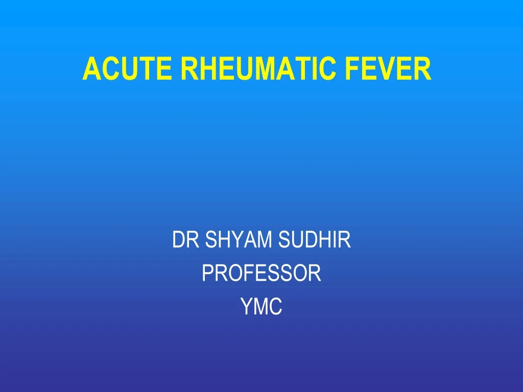 acute rheumatic fever