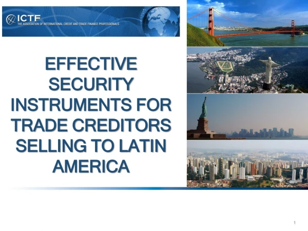 Effective Security Instruments for Trade Creditors Selling to Latin America