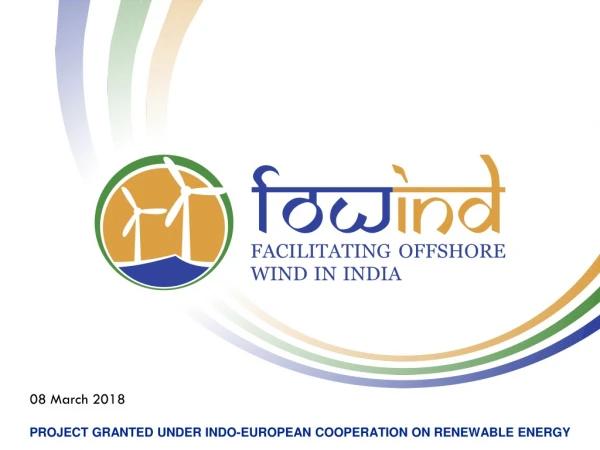 PROJECT GRANTED UNDER INDO-EUROPEAN COOPERATION ON RENEWABLE ENERGY