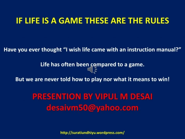 IF LIFE IS A GAME THESE ARE THE RULES