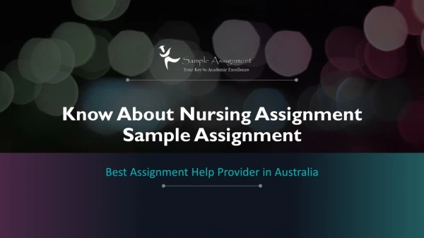 The Field of Nursing - With Nursing Assignment Experts